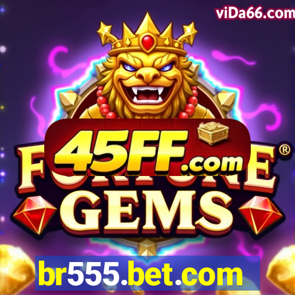 br555.bet.com
