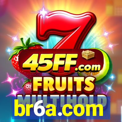br6a.com