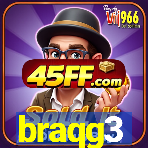 braqg3