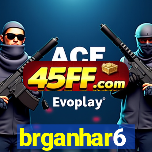 brganhar6