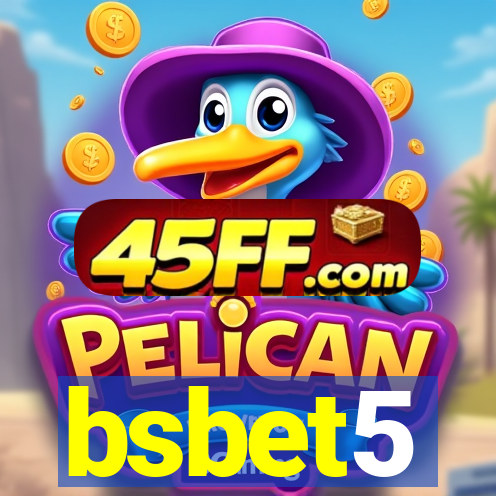 bsbet5