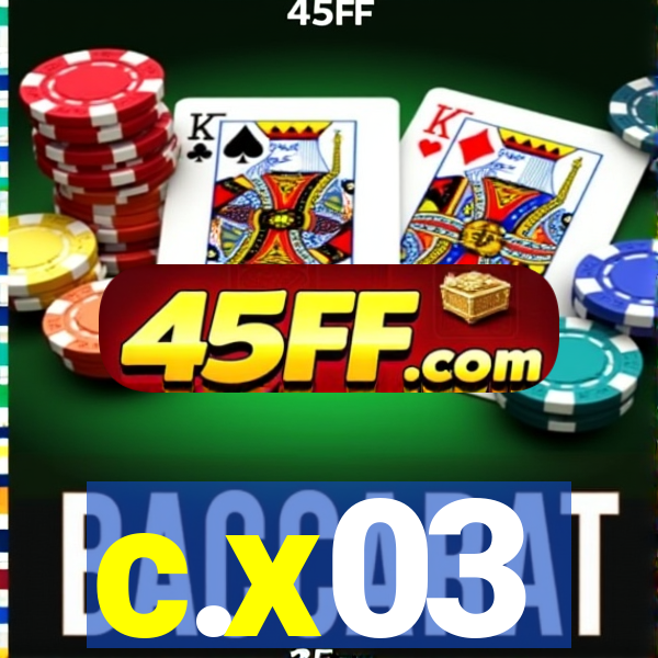 c.x03