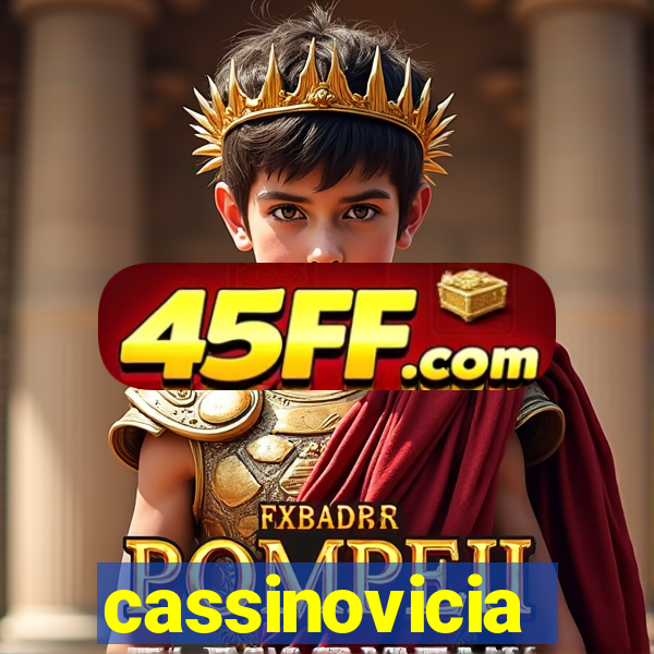 cassinovicia