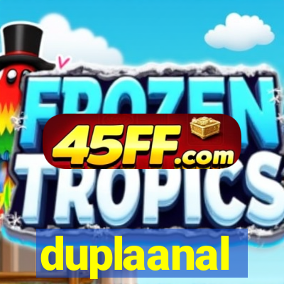 duplaanal