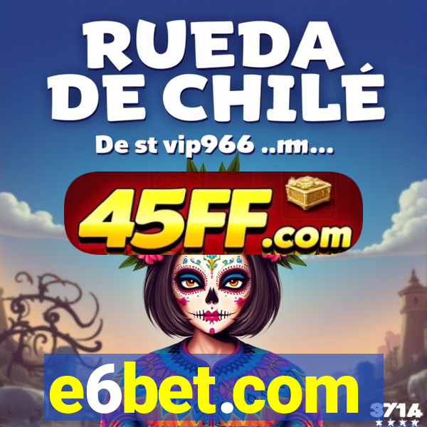 e6bet.com