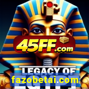 fazobetai.com