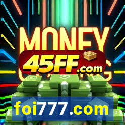 foi777.com