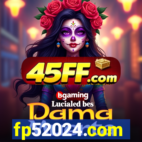 fp52024.com