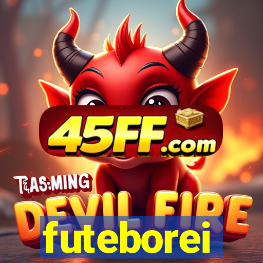 futeborei