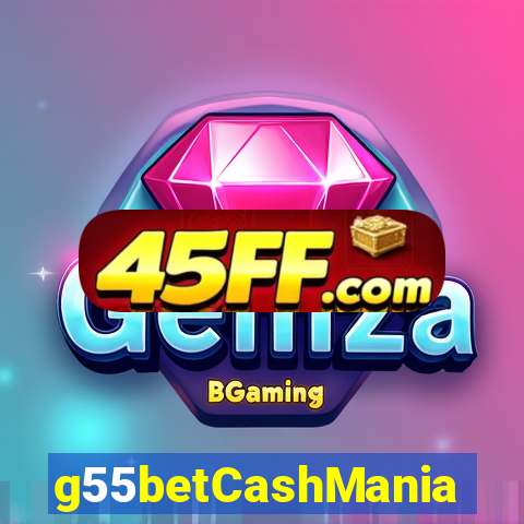 g55betCashMania