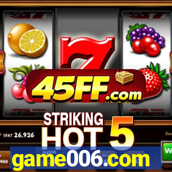 game006.com