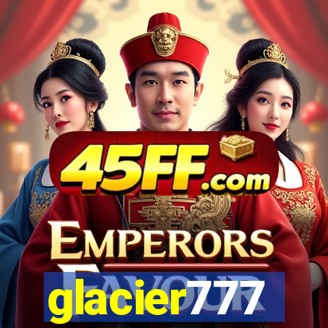 glacier777