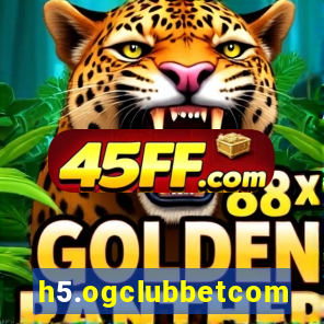 h5.ogclubbetcom