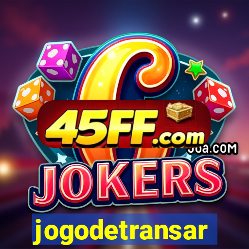 jogodetransar