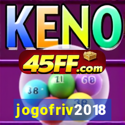 jogofriv2018