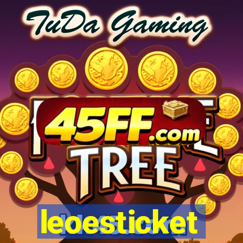 leoesticket