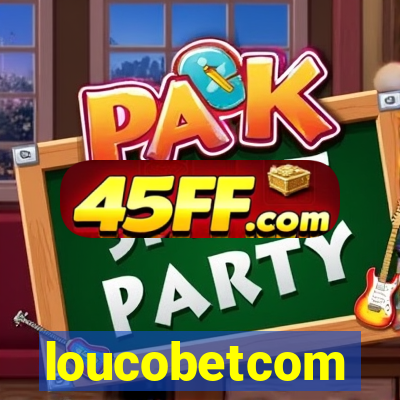 loucobetcom