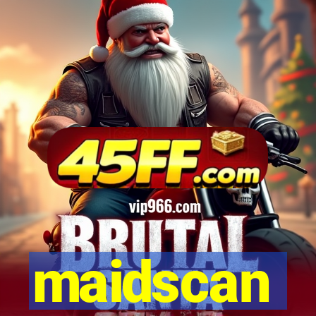maidscan