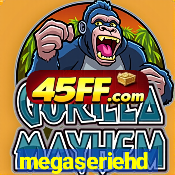 megaseriehd
