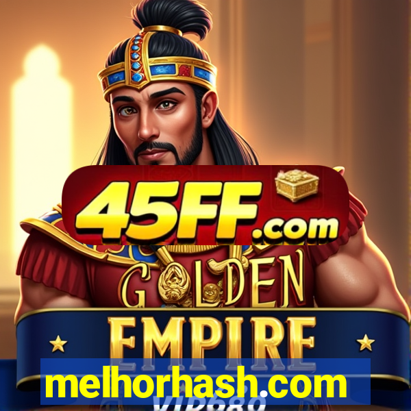 melhorhash.com