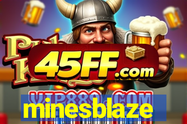 minesblaze