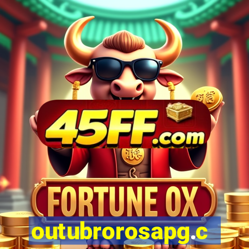 outubrorosapg.com