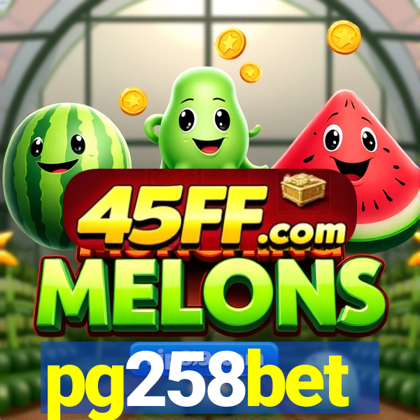 pg258bet