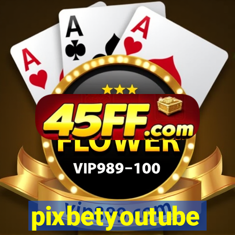 pixbetyoutube