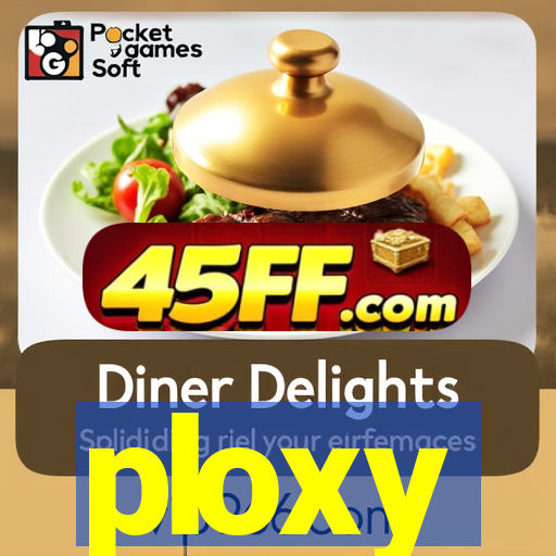 ploxy