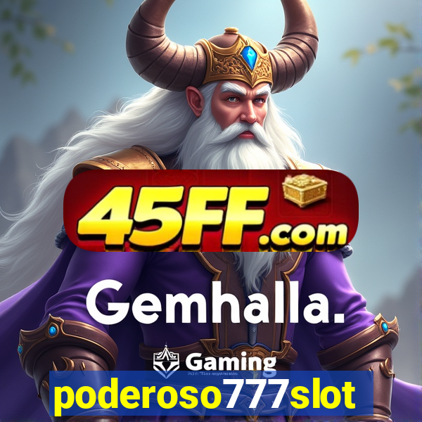 poderoso777slots