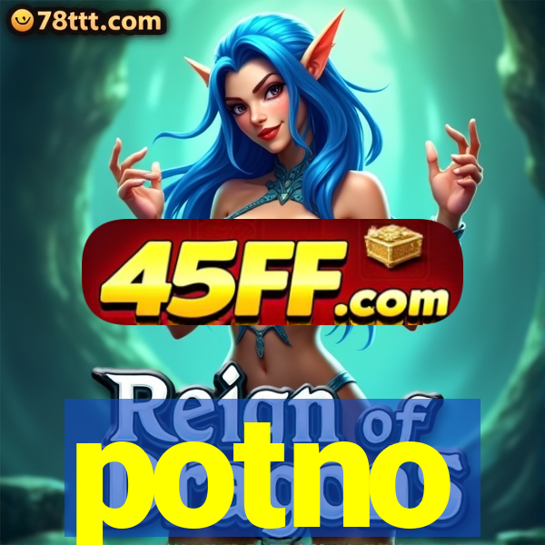potno