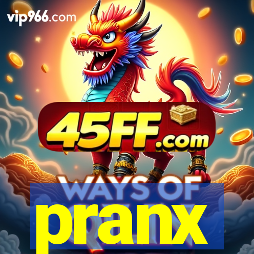 pranx
