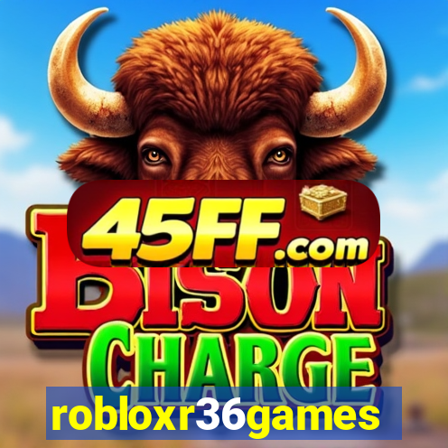 robloxr36games