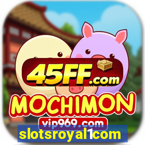 slotsroyal1com