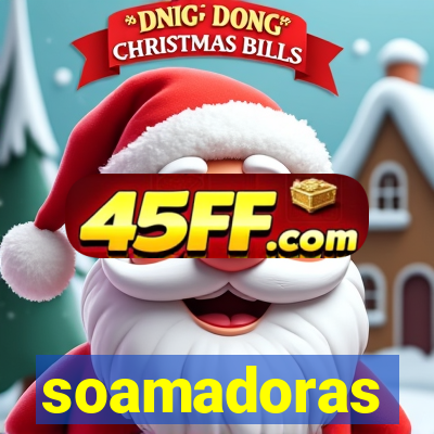 soamadoras