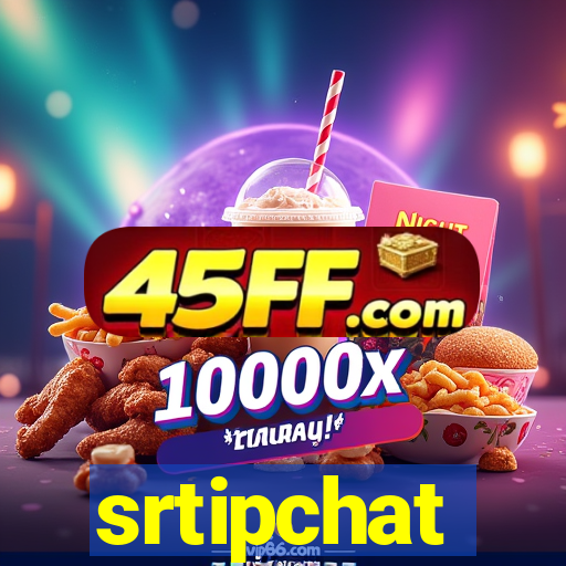 srtipchat