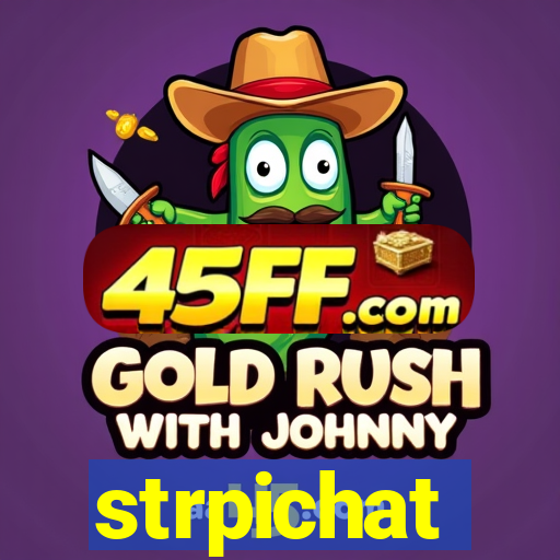 strpichat