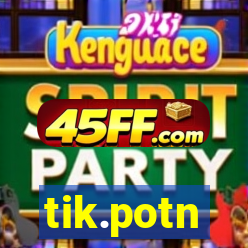 tik.potn
