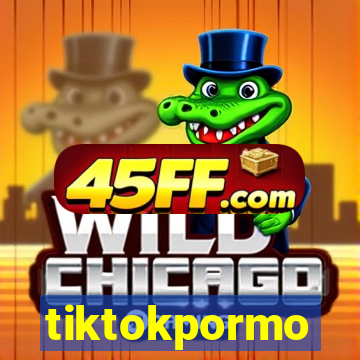 tiktokpormo