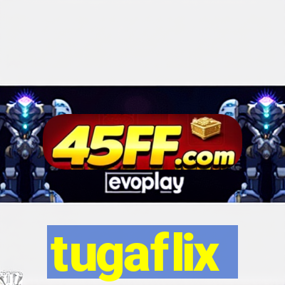 tugaflix