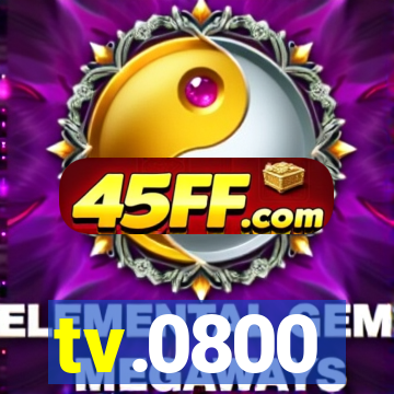 tv.0800