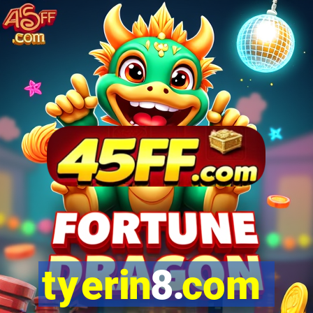 tyerin8.com