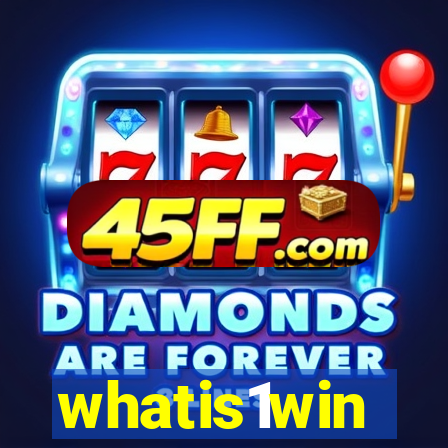 whatis1win