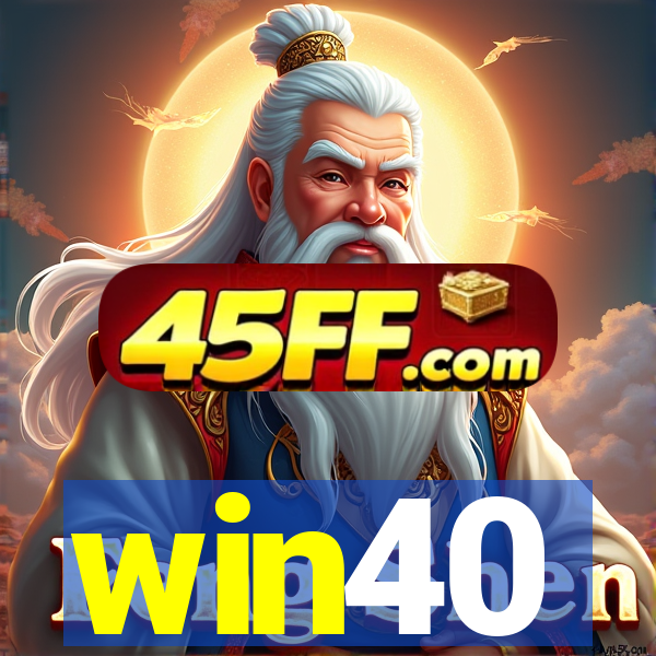 win40