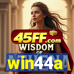 win44a
