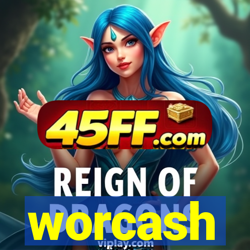 worcash
