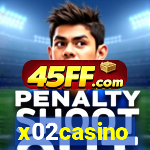 x02casino